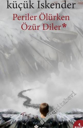 Periler Ölürken Özür Diler -