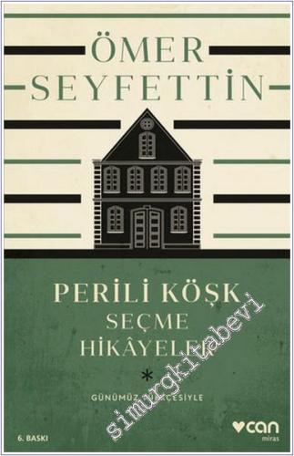 Perili Köşk ve Seçme Hikâyeler (Günümüz Türkçesiyle) -        2025