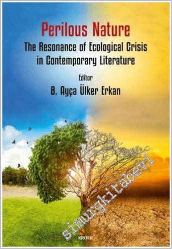 Perilous Nature: The Resonance of Ecological Crisis in Contemporary Literature -        2025