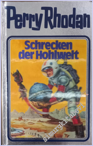 Perry Rhodan Band.22 Schrecken der Hohlwelt CİLTLİ -