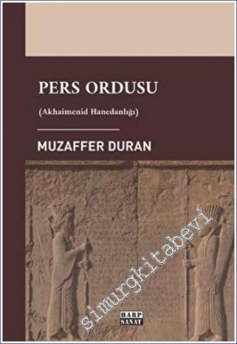 Pers Ordusu (Akhaimenid Hanedanlığı) -        2022