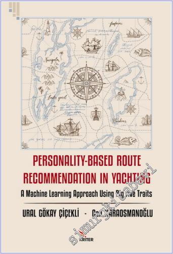 Personality-Based Route Recommendation In Yachting A Machine Learning 