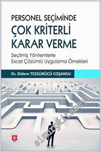 Personel Seçiminde Çok Kriterli Karar Verme -        2023