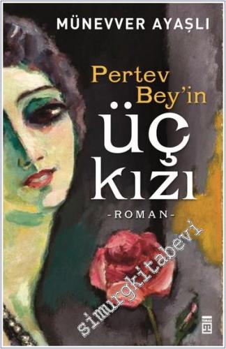 Pertev Beyin Üç Kızı -        2025