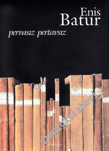 Pervasız Pertavsız -