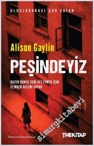 Peşindeyiz : Bazen Dünya Seni Alt Etmek İçn Elinden Geleni Yapar -        2025
