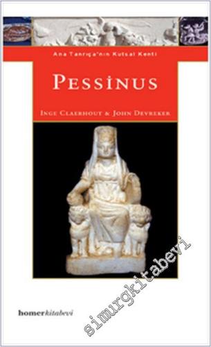 Pessinus: Ana Tanrıça'nın Kutsal Kenti -        2008