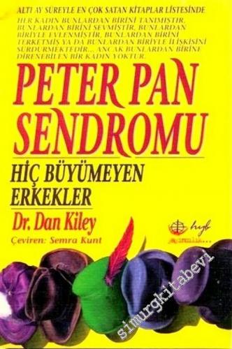 Peter Pan Sendromu: Hiç Büyümeyen Erkekler -        1997