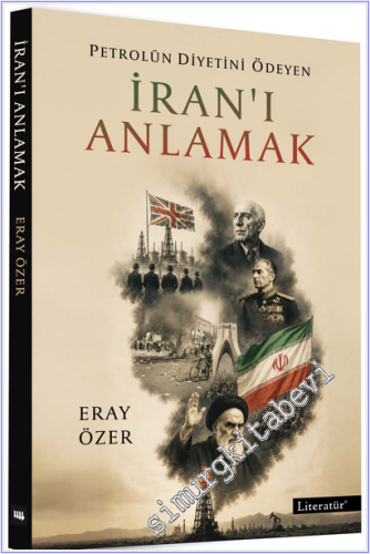 Petrolün Diyetini Ödeyen İran'ı Anlamak -
