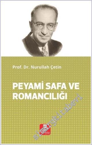 Peyami Safa ve Romancılığı -        2025