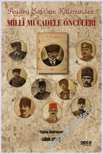 Peyami Safa'nın Kaleminden Millî Mücadele Öncüleri -        2026