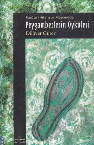 Peygamberlerin Öyküleri (Fusûsu'l Hikem ve Mesnevi'de) -        2005