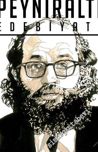 Peyniraltı Edebiyatı Aylık Edebiyat Dergisi - Dosya: Allen Ginsberg - Sayı: 38      Aralık - Ocak