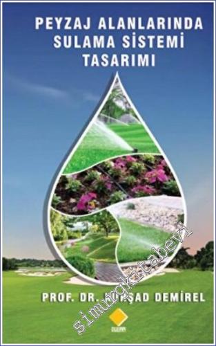 Peyzaj Alanlarında Sulama Sistemi Tasarımı -        2023