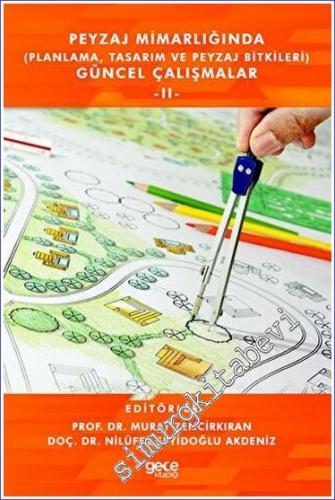 Peyzaj Mimarlığında (Planlama Tasarım ve Peyzaj Bitkileri) Güncel Çalışmalar 2 -        2022