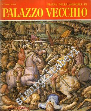 Piazza Della Signoria et Palazzo Vecchio -