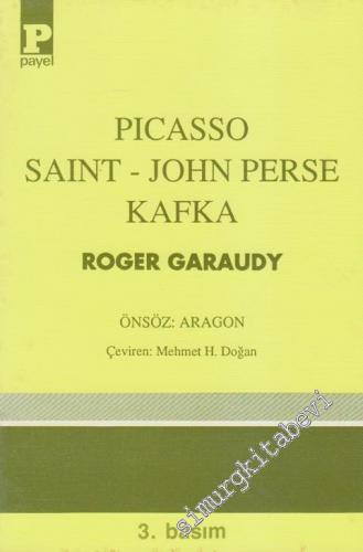Picasso- Saint- John Perse- Kafka -        1991