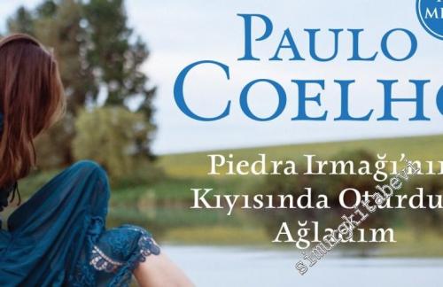 Piedra Irmağı'nın Kıyısında Oturdum Ağladım MİNİ KİTAP