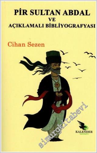 Pir Sultan Abdal ve Açıklamalı Bibliyografyası - 2017