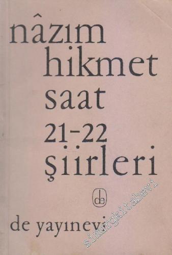 Piraye İçin Yazılmış Saat 21 - 22 Şiirleri -        1965