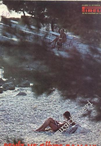 Pirelli: Aylık Mecmua ( Dergi ) - Yıl: 18; Sayı: 215; Ağustos 1982