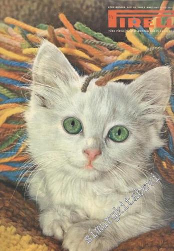 Pirelli: Aylık Mecmua ( Dergi ) - Yıl: 5; Sayı: 54; Mart 1969