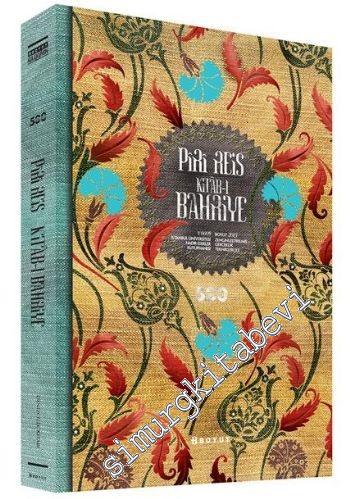 Pîrî Reis: Kitâb-ı Bahriye -        2020