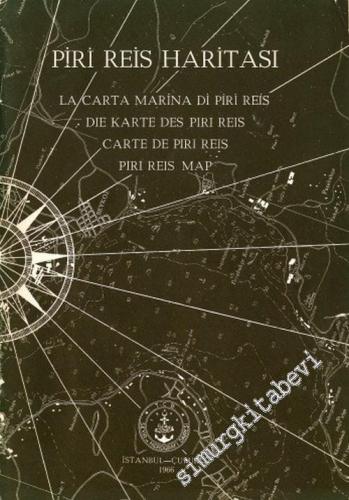 Piri Reis Haritası: ( La Carta Marina Di Piri Reis - Die Karte Des Piri Reis - Carte De Piri Reis - Piri Reis Map ) -        1966