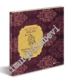 Piri Reis ve Kristof Kolomb Öncesi İslam Haritaları -