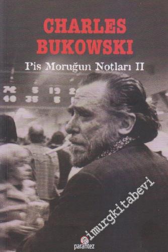 Pis Moruğun Notları 2 -