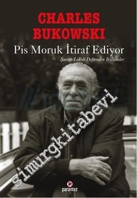 Pis Moruk İtiraf Ediyor: Şarap Lekeli Defterden Bölümler -        2017