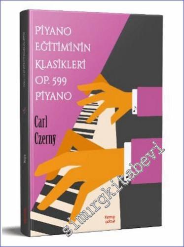 Piyano Eğitimin Klasikleri Op.599 - 2023