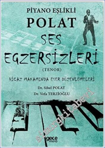 Piyano Eşlikli Polat Ses Egzersizleri (Tenor) : Hicaz Makamında Eser D