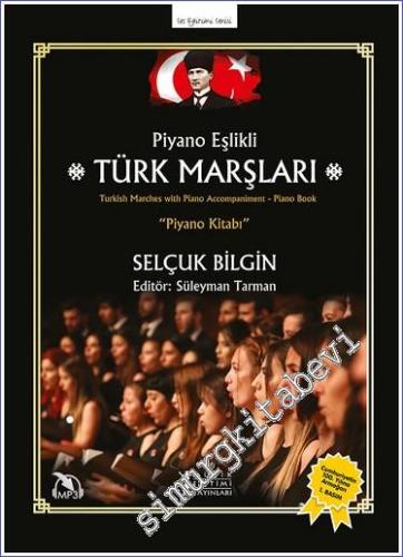Piyano Eşlikli Türk Marşları - 2023
