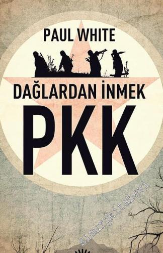 PKK: Dağlardan İnmek -