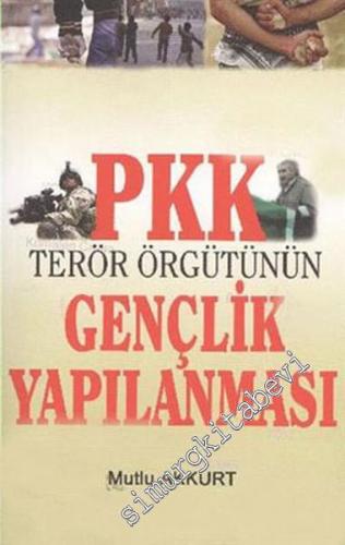 PKK Terör Örgütünün Gençlik Yapılanması -