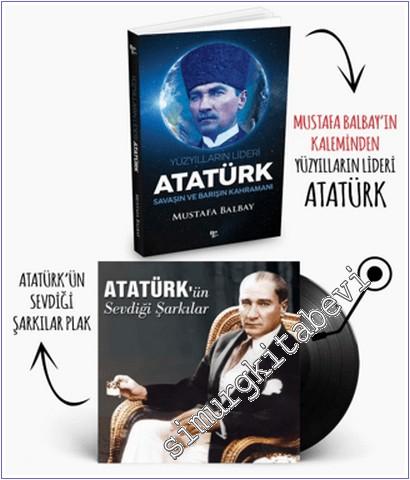 Plaklı Kitaplar - Atatürk : Atatürk'ün Sevdiği Şarkılar Plak / Yüzyıll
