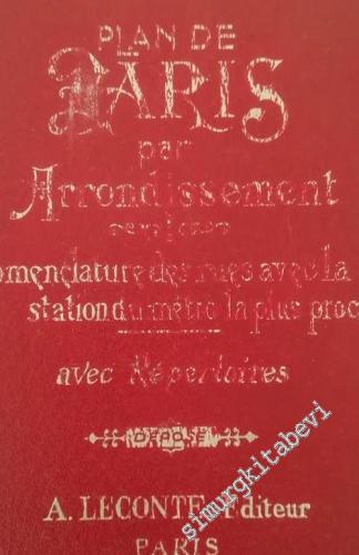 Plan de Paris: Guide Indicateur des Rues de Paris avec les Stations du Métropolitain les Plus Proches Autobus-Metro Renseignements Utiles -        1968
