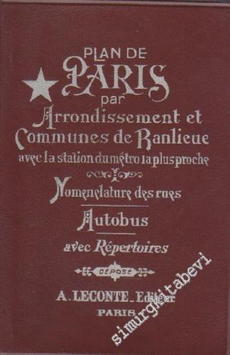 Plan de Paris par Arrondissement et Nomenclature de Rues avec la Stati