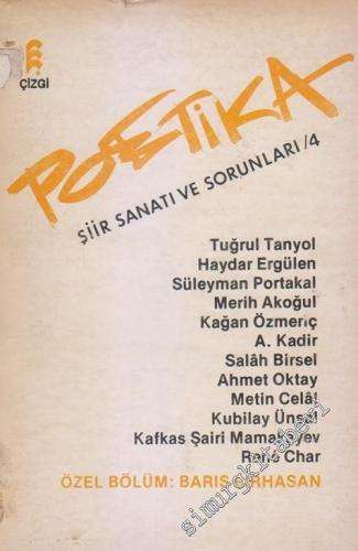 Poetika Şiir Sanatı ve Sorunları : Özel Bölüm : Barış Pirhasan