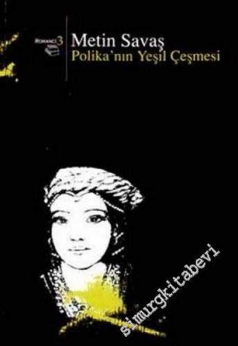 Polika'nın Yeşil Çeşmesi