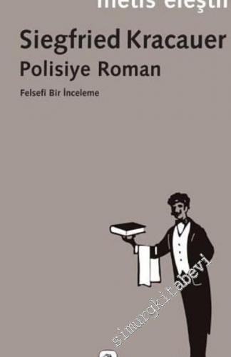 Polisiye Roman - Felsefi Bir İnceleme -