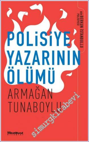Polisiye Yazarının Ölümü : Bir Berkun İstanbullu Polisiyesi - 2022