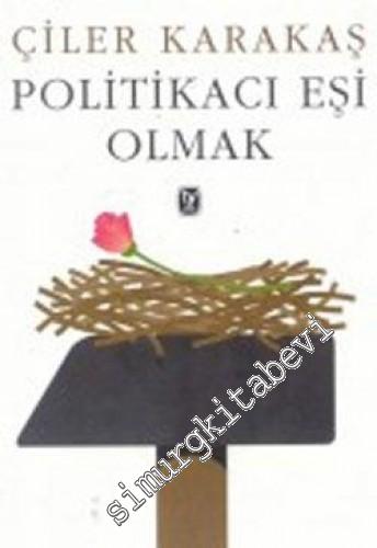 Politikacı Eşi Olmak -        1996