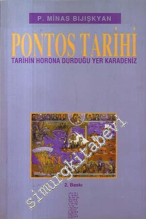 Pontos Tarihi - Tarihin Horona Durduğu Yer Karadeniz