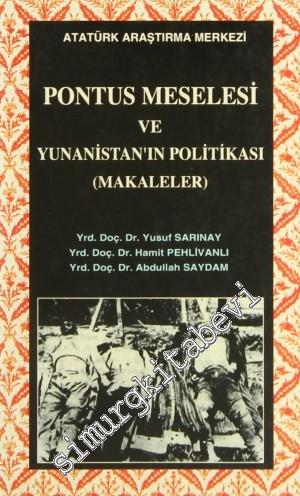 Pontus Meselesi ve Yunanistan'ın Politikası (Makaleler) -        2015