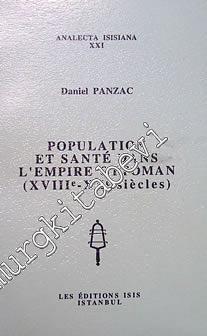 Population Et Santé Dans l'Empire Ottoman (18 e - 20 e siecles) -        1996