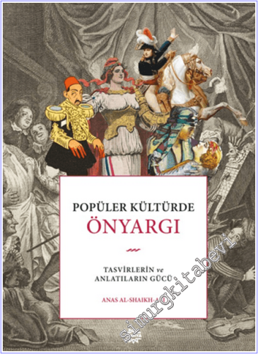 Popüler Kültürde Önyargı : Tasvirlerin ve Anlatıcıların Gücü - 2026