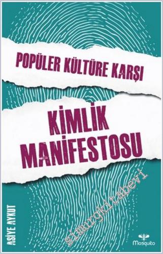 Popüler Kültüre Karşı Kimlik Manifestosu - 2026