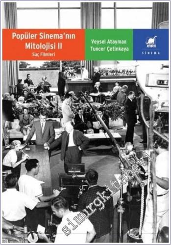 Popüler Sinema'nın Mitolojisi 2 : Suç Filmleri -        2021